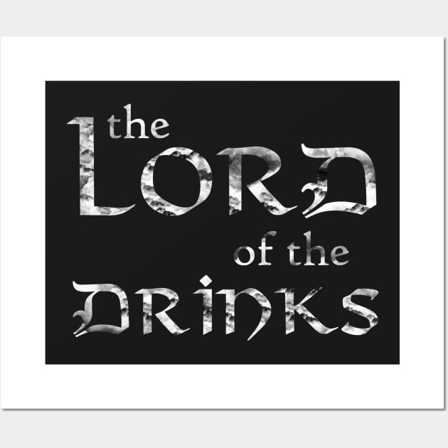 Lord of the Drinks Grunge Wall Art by Shweta.Designs